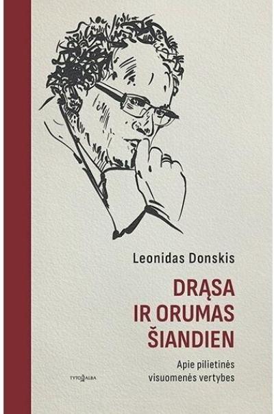 Drąsa ir orumas