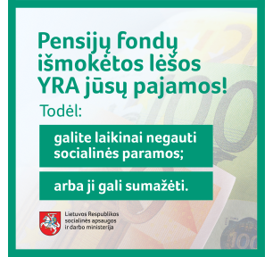Svarbi informacija gaunantiems ar planuojantiems prašyti socialinės paramos bei paslaugų!