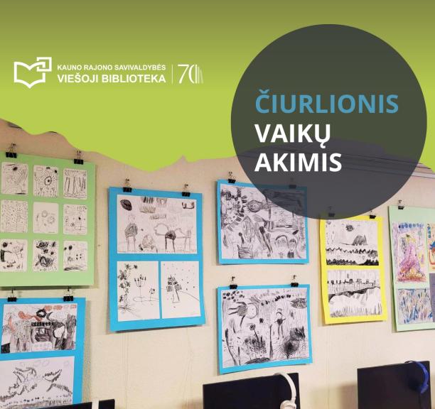 Bibliotekos Vaikų centre karaliauja M. K. Čiurlionis