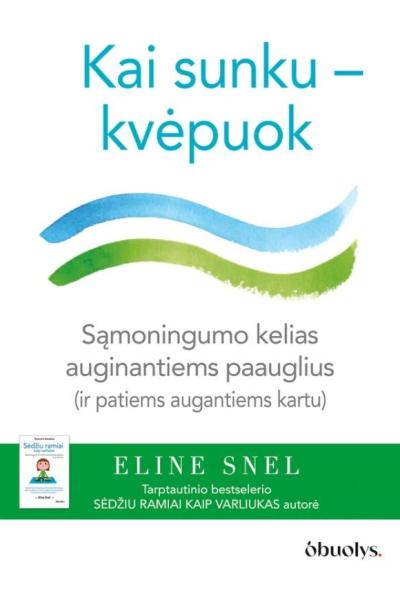 Kaip sunku - kvėpuok