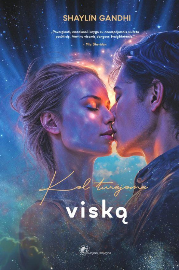 Kol turėjome viską