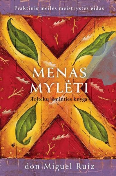 Menas mylėti