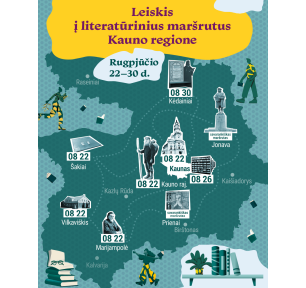 Leiskis į literatūrinius maršrutus Kauno regione