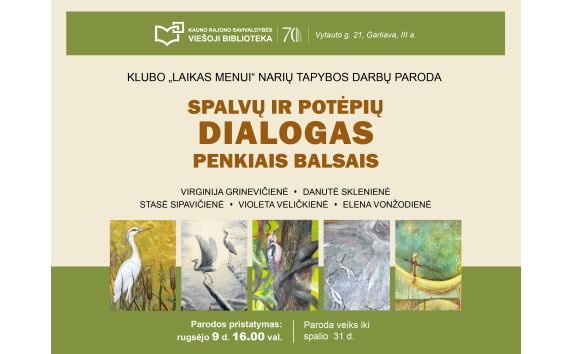 Spalvų ir potėpių dialogas penkiais balsais