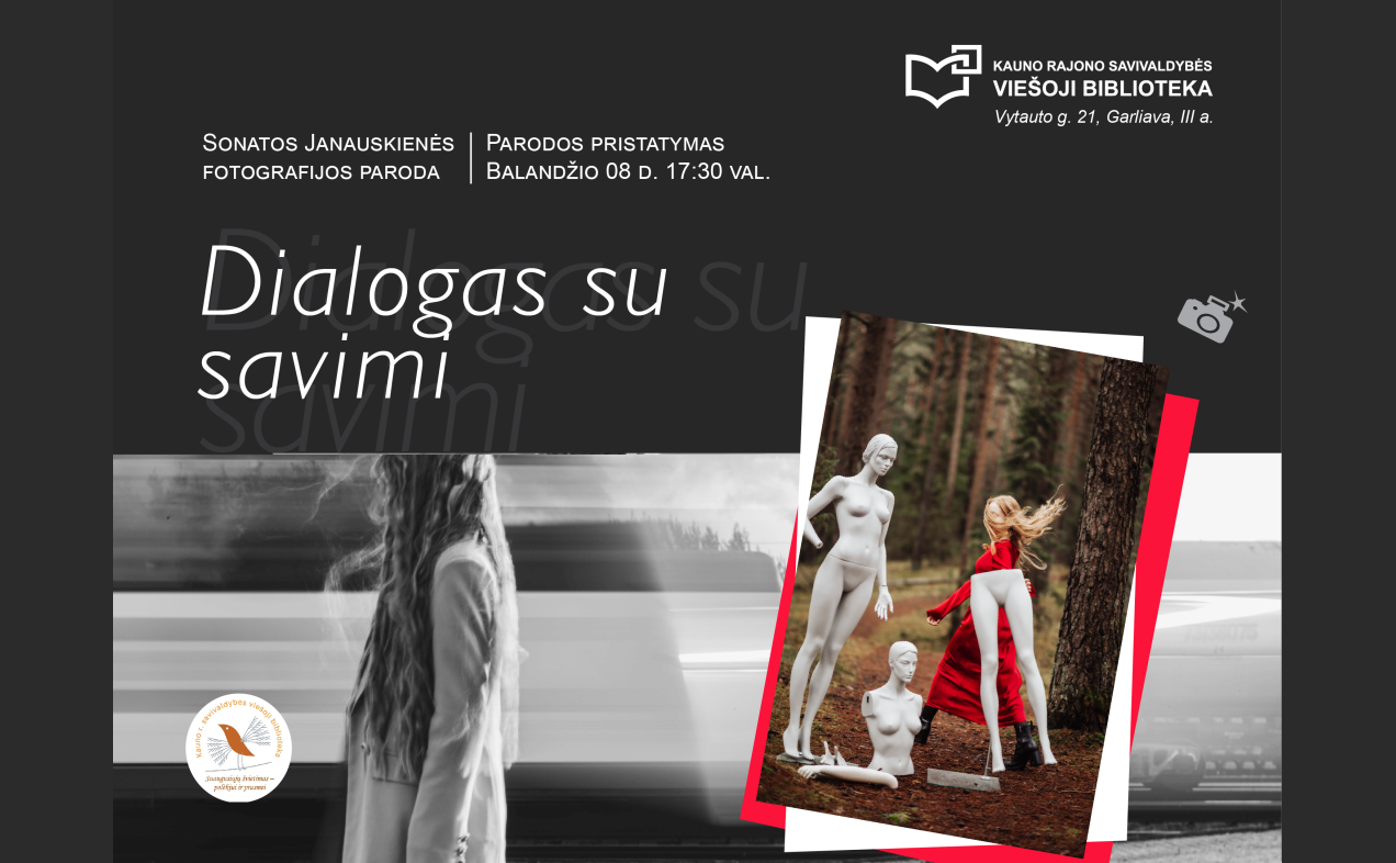 Fotografijos paroda „Dialogas su savimi“ 