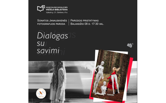 Fotografijos parodos „Dialogas su savimi“ pristatymas