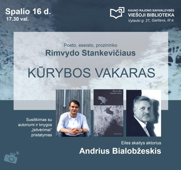 Poeto Rimvydo Stankevičiaus kūrybos vakaras