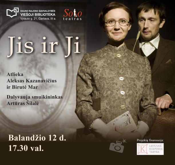 SOLO TEATRAS pristato: JIS IR JI