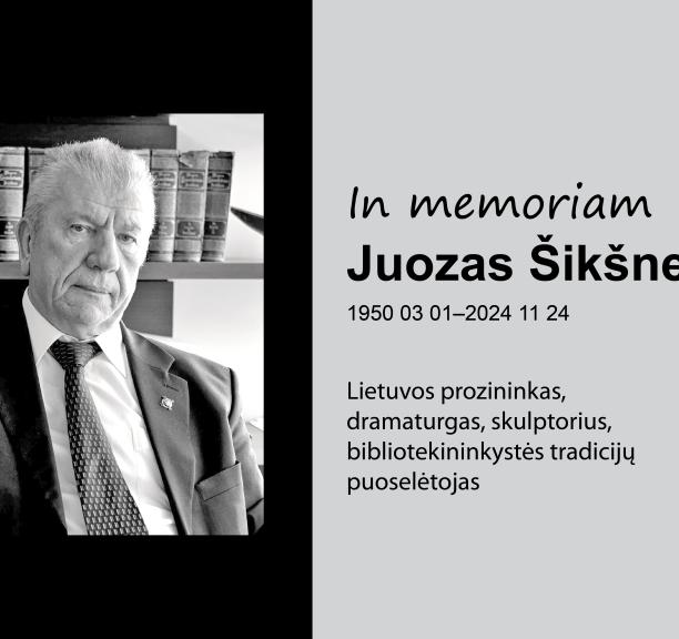 In memoriam Juozas Šikšnelis