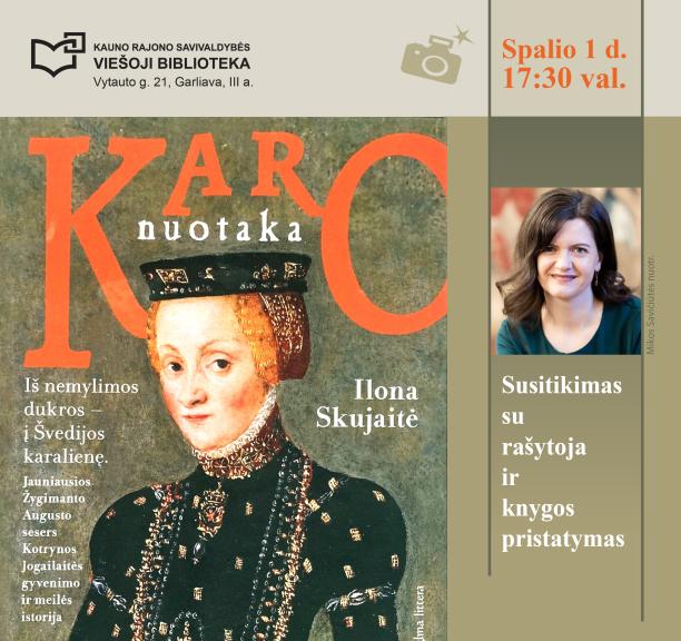 Susitikimas su rašytoja Ilona Skujaite ir knygos „Karo nuotaka“ pristatymas