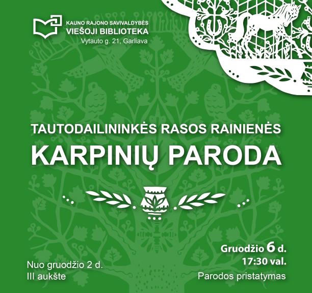 Tautodailininkės Rasos Rainienės karpinių parodos pristatymas