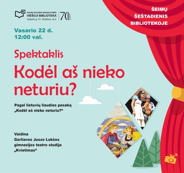 Spektaklis „Kodėl aš nieko neturiu?“