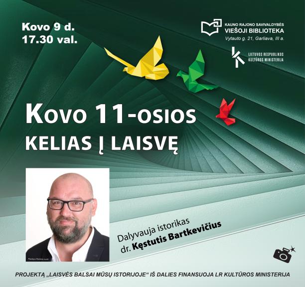 Kovo 11-osios kelias į laisvę
