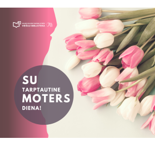 Tarptautinė moters diena 