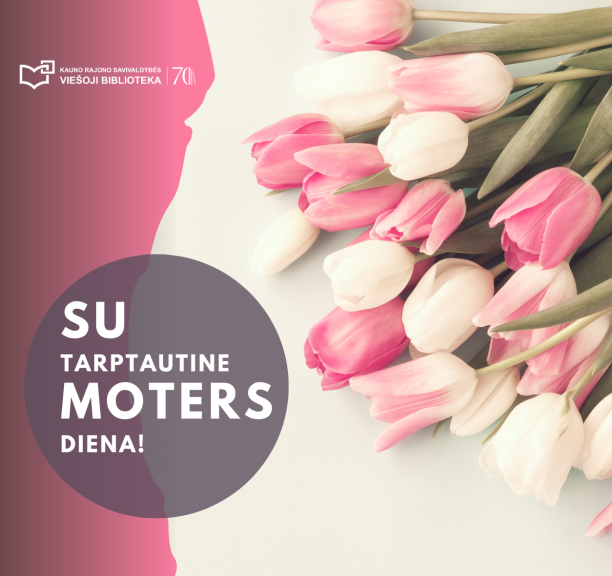 Tarptautinė moters diena 