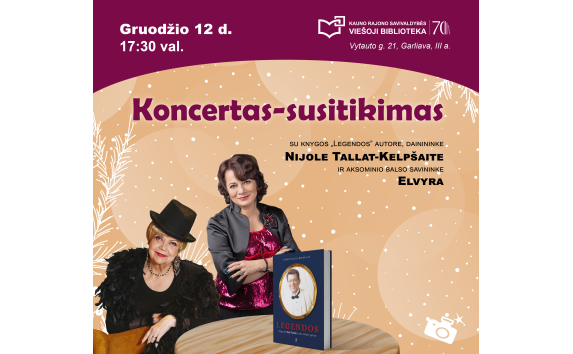Koncertas-susitikimas su dainininke Nijole Tallat-Kelpšaite ir atlikėja Elvyra