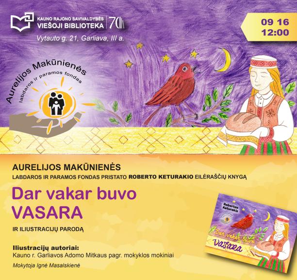 Aurelijos Makūnienės labdaros ir paramos fondo išleistos knygos ir iliustracijų parodos pristatymas