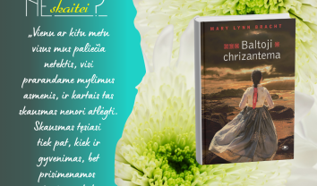 Mary Lynn Bracht „Baltoji chrizantema“