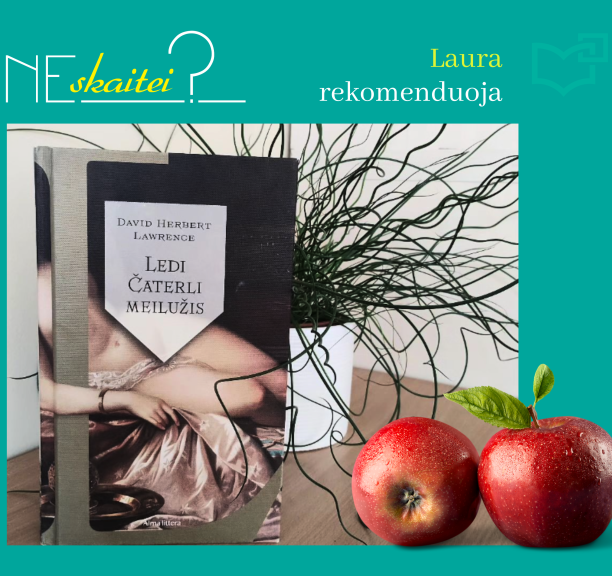 David Herbert Lawrence „Ledi Čaterli meilužis“ 