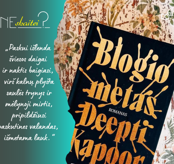 Deepti Kapoor „Blogio metas“