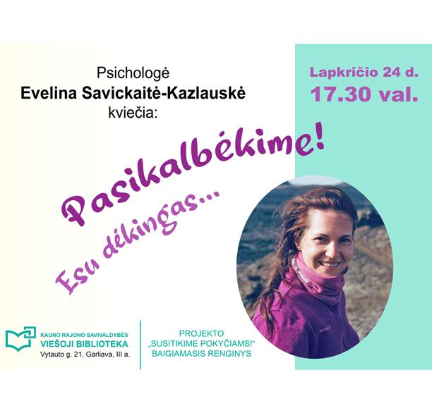 „Pasikalbėkime! Esu dėkingas...“