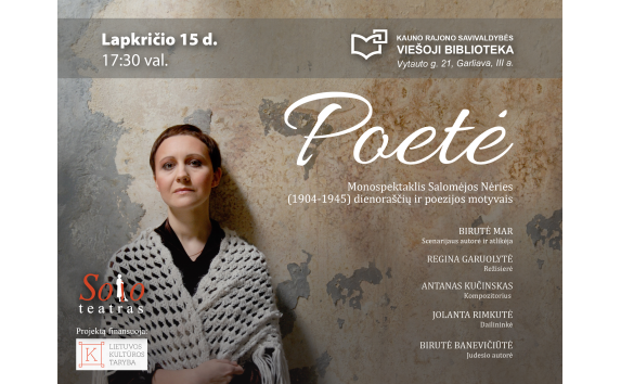 POETĖ. Monospektaklis Salomėjos Nėries dienoraščių ir poezijos motyvais