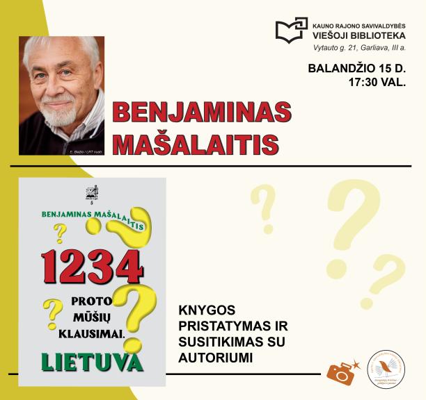 Knygos „1234 proto mūšių klausimai. Lietuva“ pristatymas ir susitikimas su autoriumi Benjaminu Mašalaičiu