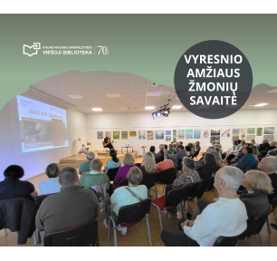  Vyresnio amžiaus žmonių savaitė Kauno rajono savivaldybės viešojoje bibliotekoje
