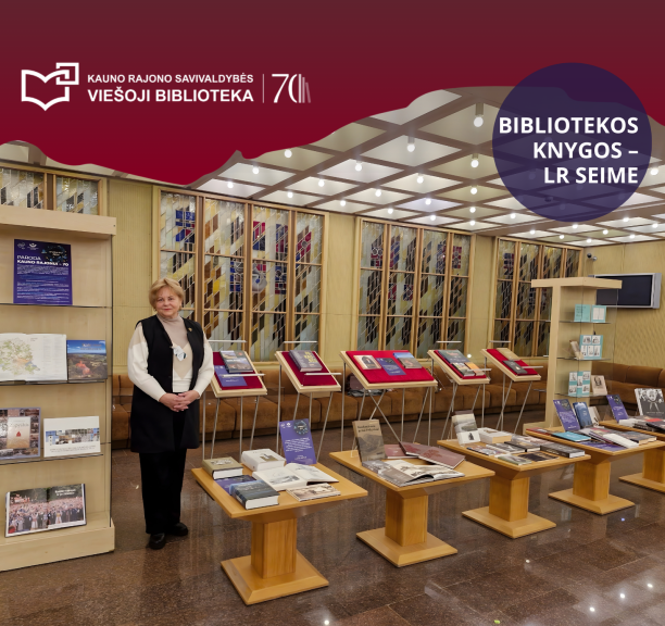 Bibliotekos knygos apie Kauno rajoną – LR Seime!