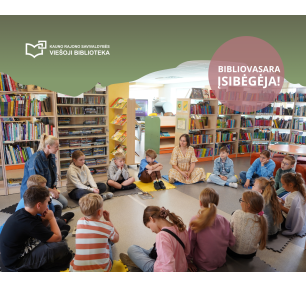 „Bibliovasara“ įsibėgėja!