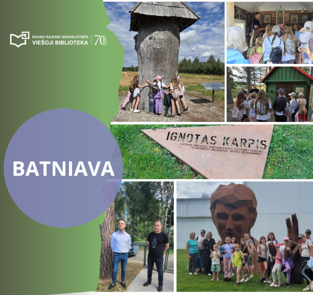 Pažintinių žygių ciklas Kauno rajone 70-mečio jubiliejui paminėti: Batniava