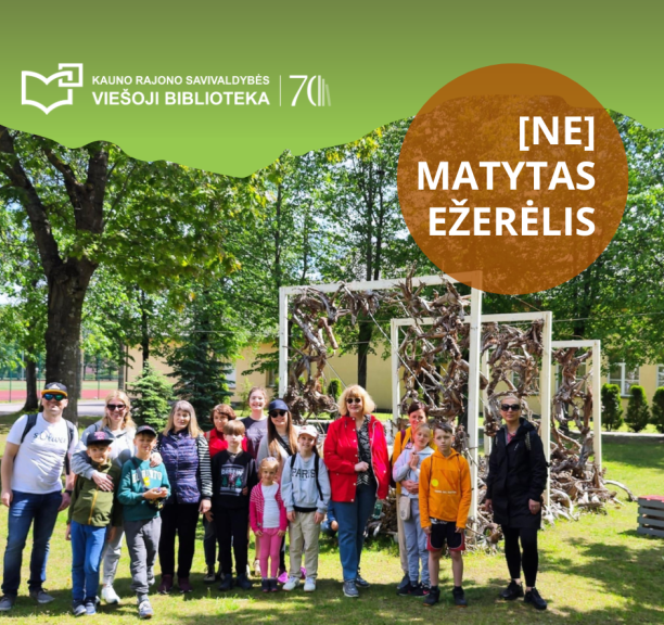 Pažintinių žygių ciklas Kauno rajone 70-mečio jubiliejui paminėti: Ežerėlis