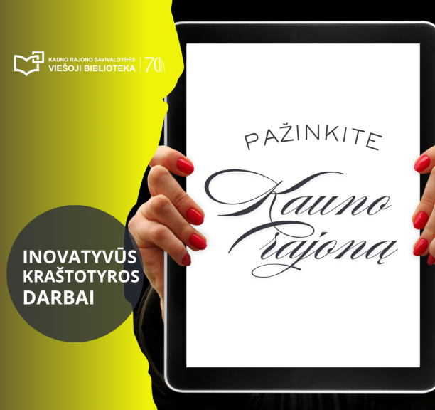 Inovatyvūs kraštotyros darbai