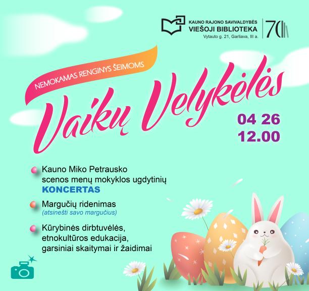 Šeimų šeštadienis bibliotekoje: VAIKŲ VELYKĖLĖS