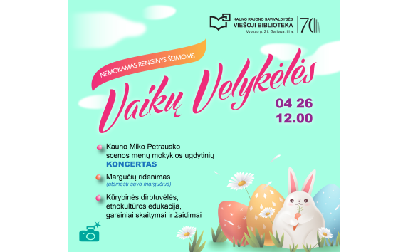 Šeimų šeštadienis bibliotekoje: VAIKŲ VELYKĖLĖS