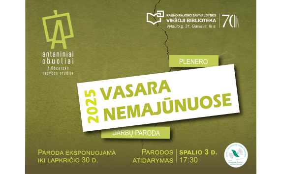 2025-ųjų vasara Nemajūnuose: plenero darbų paroda