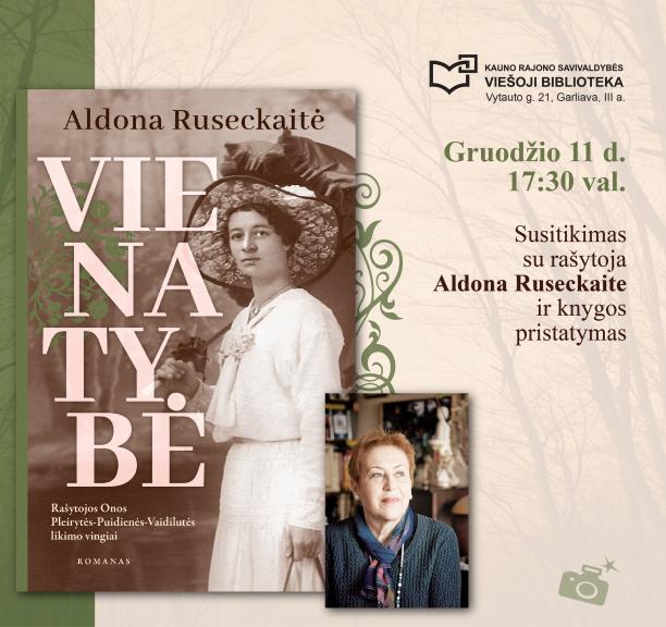 Susitikimas su rašytoja Aldona Ruseckaite ir knygos „Vienatybė“ pristatymas